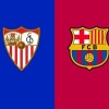 西甲:塞维利亚 vs 巴塞罗那